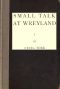 [Gutenberg 58726] • Small Talk at Wreyland. First Series